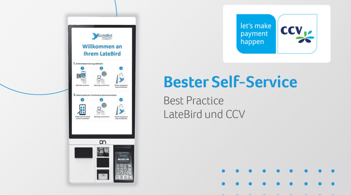 Bester Self-Service: Das CCV OPP-C60 ‘All-in-one’ im LateBird Supermarktcontainer